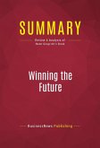 Summary: Winning the Future (eBook, ePUB)