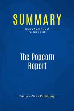 Summary: The Popcorn Report (eBook, ePUB) - BusinessNews Publishing