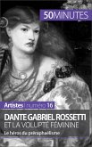 Dante Gabriel Rossetti et la volupté féminine (eBook, ePUB)