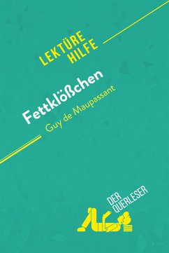 Fettklößchen von Guy de Maupassant (Lektürehilfe) (eBook, ePUB) - Gaillard, Martine; Ramain, Célia