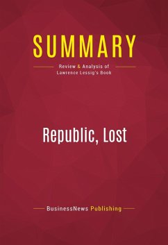 Summary: Republic, Lost (eBook, ePUB) - Businessnews Publishing