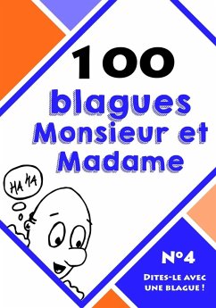 100 blagues monsieur et madame (eBook, ePUB) - Dites-le avec une blague