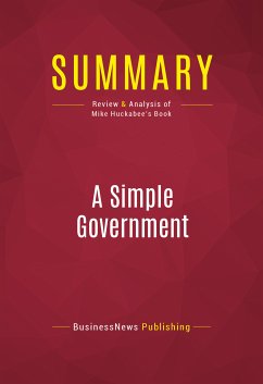 Summary: A Simple Government (eBook, ePUB) - BusinessNews Publishing