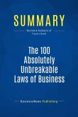 Summary: The 100 Absolutely Unbreakable Laws of Business Success (eBook, ePUB)