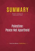 Summary: Palestine: Peace Not Apartheid (eBook, ePUB)