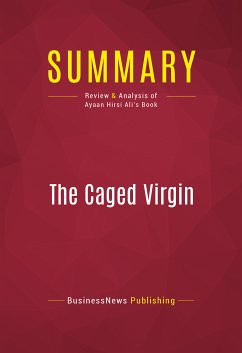 Summary: The Caged Virgin (eBook, ePUB) - BusinessNews Publishing