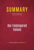 Summary: Our Endangered Values (eBook, ePUB)