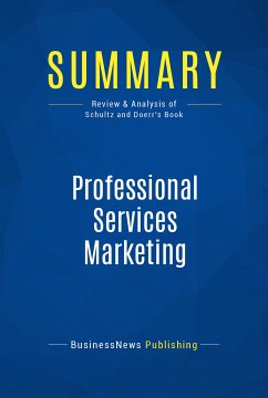 Summary: Professional Services Marketing (eBook, ePUB) - Businessnews Publishing
