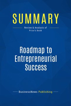 Summary: Roadmap to Entrepreneurial Success (eBook, ePUB) - BusinessNews Publishing