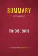 Summary: The Debt Bomb (eBook, ePUB) - Bild 1