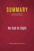Summary: No End in Sight (eBook, ePUB)