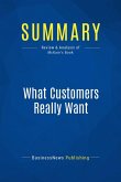 Summary: What Customers Really Want (eBook, ePUB)