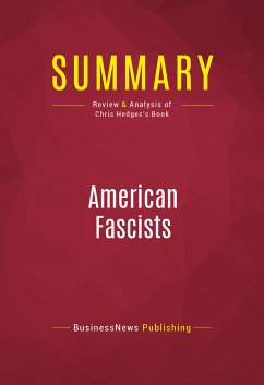 Summary: American Fascists (eBook, ePUB) - BusinessNews Publishing