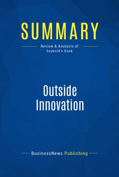 Summary: Outside Innovation (eBook, ePUB) - Businessnews Publishing