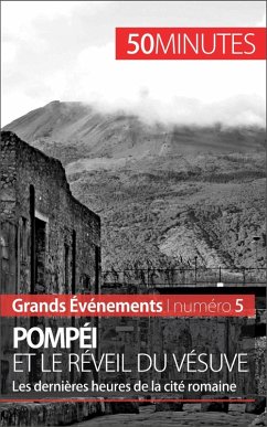 Pompéi et le réveil du Vésuve (eBook, ePUB) - Mettra, Mélanie; 50minutes