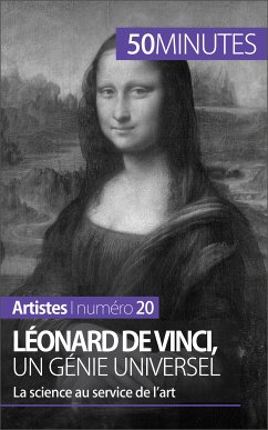 Léonard de Vinci, un génie universel (eBook, ePUB) - Sgalbiero, Tatiana; 50minutes