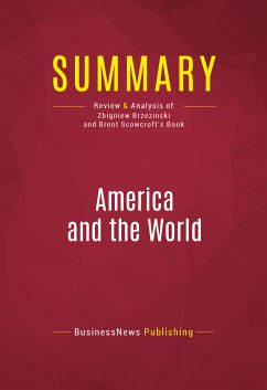Summary: America and the World (eBook, ePUB) - BusinessNews Publishing