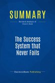 Summary: The Success System that Never Fails (eBook, ePUB)