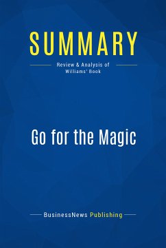 Summary: Go for the Magic (eBook, ePUB) - BusinessNews Publishing