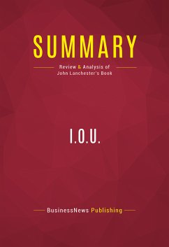 Summary: I.O.U. (eBook, ePUB) - Businessnews Publishing