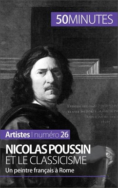 Nicolas Poussin et le classicisme (eBook, ePUB) - Guitonneau, Mathieu; 50minutes