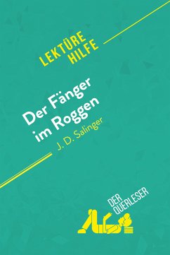 Der Fänger im Roggen von J. D. Salinger (Lektürehilfe) (eBook, ePUB) - De Meese, Isabelle; Carrein, Kelly
