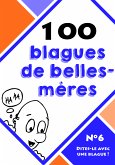 100 blagues de belles-mères (eBook, ePUB)