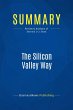 Summary: The Silicon Valley Way (eBook,... - Bild 1