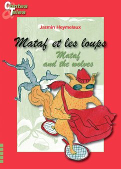 Mataf and the wolves - Mataf et les loups (eBook, ePUB) - Heymelaux, Jasmin