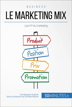Le marketing mix (eBook, ePUB) - Kubicki, Morgane; 50minutes