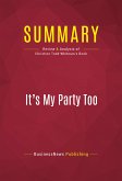 Summary: It's My Party Too (eBook, ePUB)