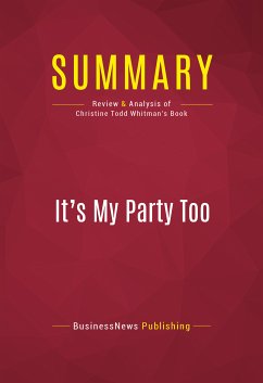 Summary: It's My Party Too (eBook, ePUB) - BusinessNews Publishing