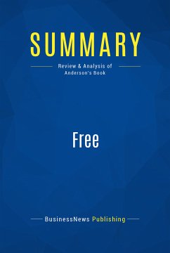 Summary: Free (eBook, ePUB) - BusinessNews Publishing