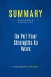 Summary: Go Put Your Strengths to Work... - Bild 1