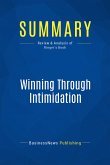 Summary: Winning Through Intimidation (eBook, ePUB)