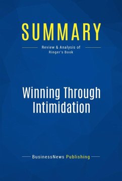 Summary: Winning Through Intimidation (eBook, ePUB) - BusinessNews Publishing