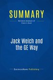 Summary: Jack Welch and the GE Way (eBook, ePUB)