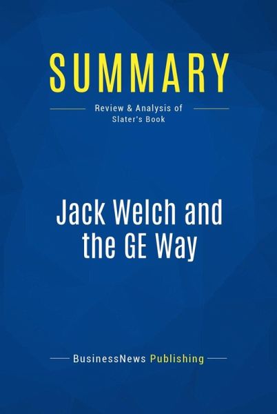 Summary: Jack Welch and the GE Way (eBook, ePUB)