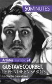 Gustave Courbet, le peintre en sabots (eBook, ePUB)