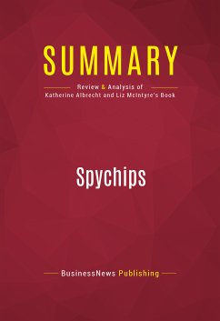 Summary: Spychips (eBook, ePUB) - Businessnews Publishing