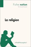 La religion (Fiche notion) (eBook, ePUB)