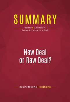 Summary: New Deal or Raw Deal? (eBook, ePUB) - Businessnews Publishing