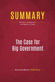 Summary: The Case for Big Government (eBook, ePUB)