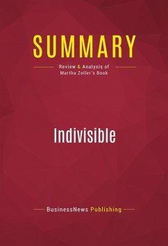 Summary: Indivisible (eBook, ePUB) - Businessnews Publishing