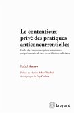 Le contentieux privé des pratiques anticoncurrentielles (eBook, ePUB)