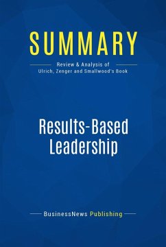 Summary: Results-Based Leadership (eBook, ePUB) - Businessnews Publishing