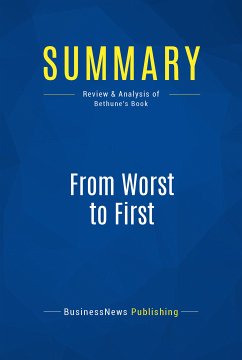 Summary: From Worst to First (eBook, ePUB) - BusinessNews Publishing