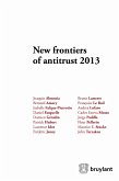 New frontiers of antitrust 2013 (eBook, ePUB)