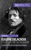 Eugène Delacroix et l'éclat de la couleur (eBook, ePUB)