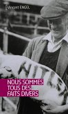 Nous sommes tous des faits divers (eBook, ePUB)